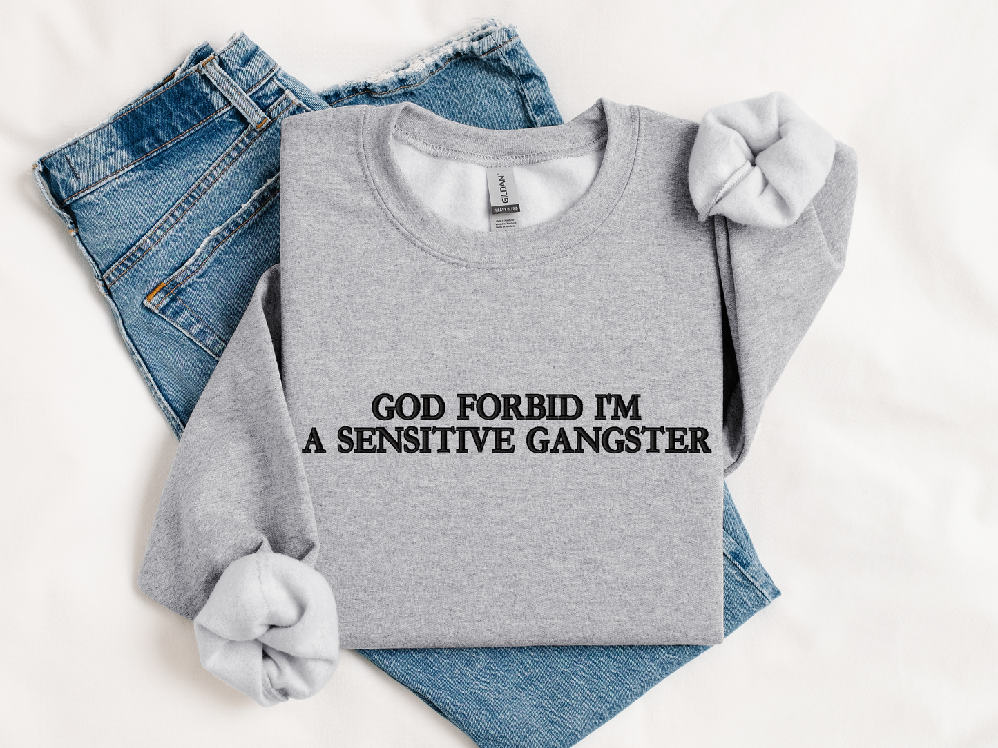 Embroidered 'Sensitive Gangster' Sweatshirt | Funny Sarcastic Pullover