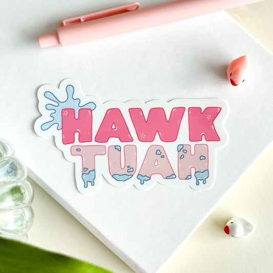 Hawk Tuah Sticker