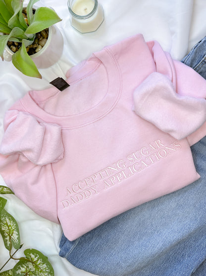 Pink Embroidered Accepting Sugar Daddy Applications Crewneck Sweatshirt – Gildan 18000 Unisex Pullover, Cozy Fleece Embroidery, Cute, Funny