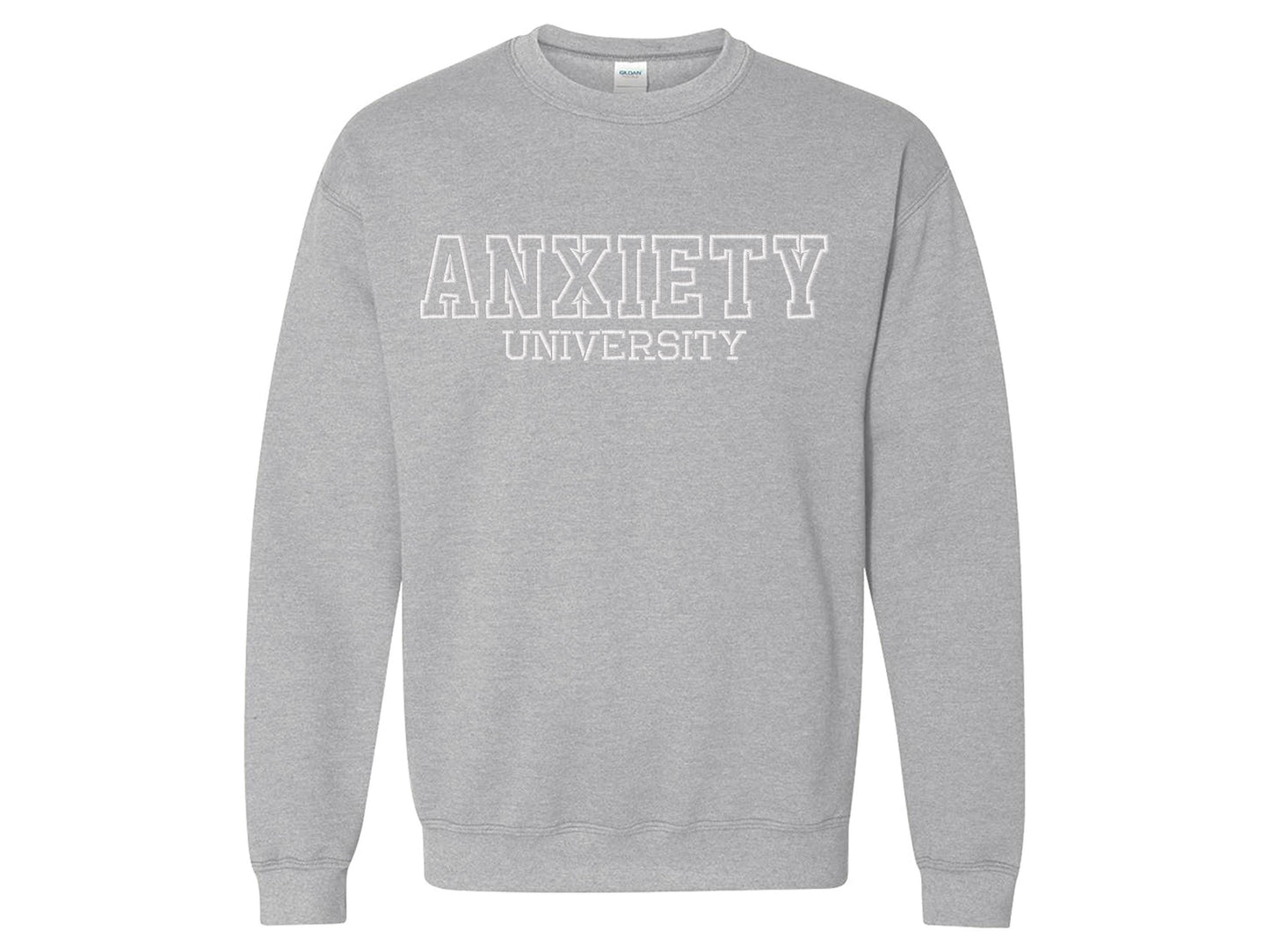 Anxiety University Embroidered Sweatshirt | Gildan 18000 Crewneck | Minimalist Embroidery | Cozy College Style Sweater | Gift for Her