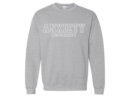 Anxiety University Embroidered Sweatshirt | Gildan 18000 Crewneck | Minimalist Embroidery | Cozy College Style Sweater | Gift for Her