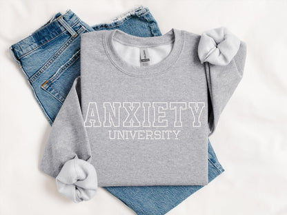 Anxiety University Embroidered Sweatshirt | Gildan 18000 Crewneck | Minimalist Embroidery | Cozy College Style Sweater | Gift for Her