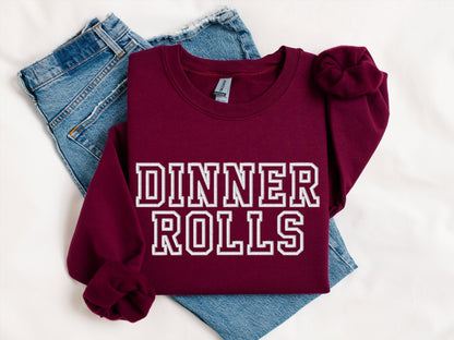 Dinner Rolls Hoodie | Funny Thanksgiving Crewneck | Cozy Fall Sweatshirt | Holiday Dinner Graphic