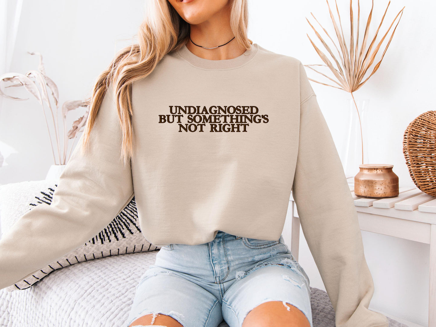 Undiagnosed But Something’s Not Right Embroidered Sweatshirt | Gildan 18000 Crewneck | Funny Relatable Pullover | Cozy Statement Sweater